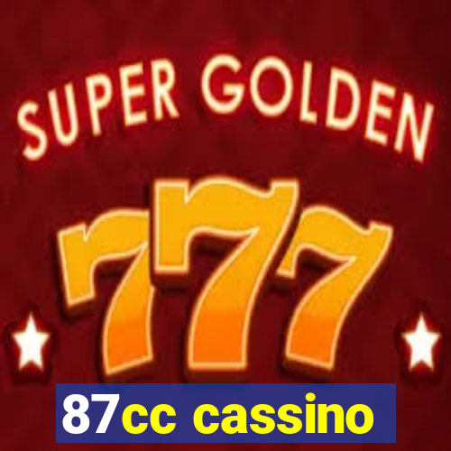 87cc cassino